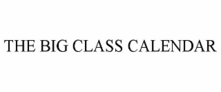 THE BIG CLASS CALENDAR