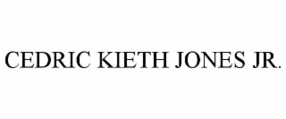 CEDRIC KIETH JONES JR.