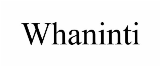 WHANINTI