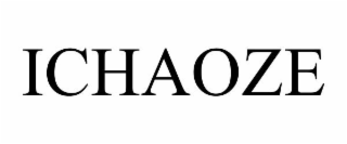 ICHAOZE