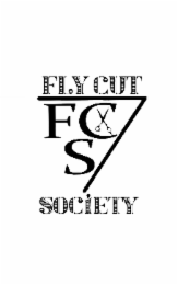 FLY CUT FCS SOCIETY