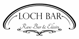 LOCH BAR RAW BAR & ELIXIRS