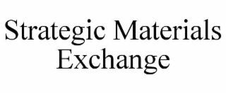 STRATEGIC MATERIALS EXCHANGE