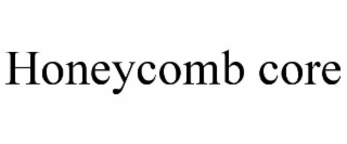 HONEYCOMB CORE