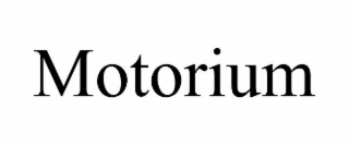 MOTORIUM