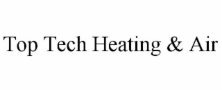 TOP TECH HEATING & AIR