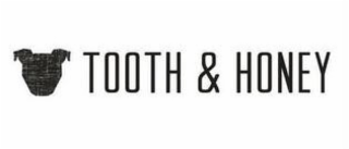 TOOTH & HONEY