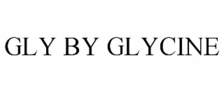 GLY BY GLYCINE