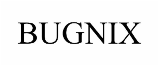 BUGNIX