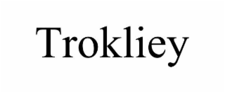 TROKLIEY