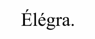 ÉLÉGRA.