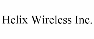 HELIX WIRELESS INC.