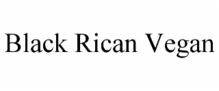 BLACK RICAN VEGAN