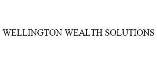 WELLINGTON WEALTH SOLUTIONS