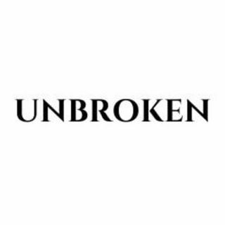 UNBROKEN