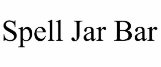 SPELL JAR BAR