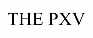 THE PXV