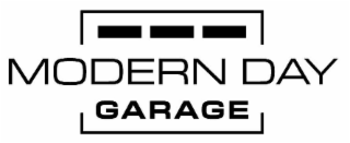 MODERN DAY GARAGE