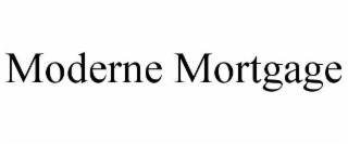 MODERNE MORTGAGE