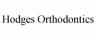 HODGES ORTHODONTICS