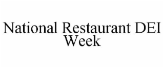 NATIONAL RESTAURANT DEI WEEK