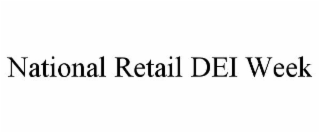 NATIONAL RETAIL DEI WEEK