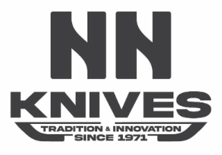 NN KNIVES TRADITION & INNOVATION SINCE 1971