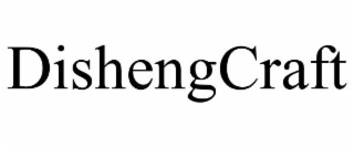 DISHENGCRAFT