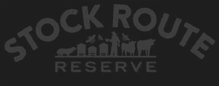 STOCK ROUTE RESERVE