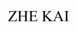 ZHE KAI