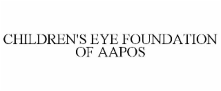 CHILDREN'S EYE FOUNDATION OF AAPOS