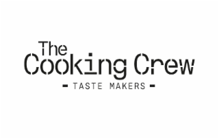 THE COOKING CREW -TASTE MAKERS-