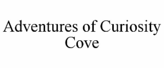 ADVENTURES OF CURIOSITY COVE