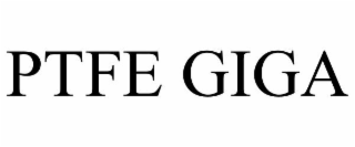 PTFE GIGA