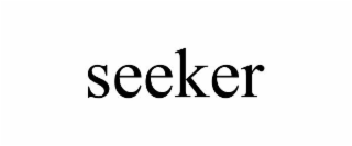 SEEKER