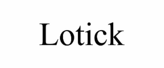 LOTICK