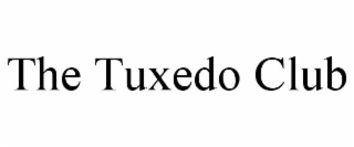 THE TUXEDO CLUB