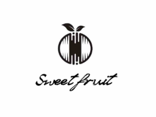 SWEET FRUIT