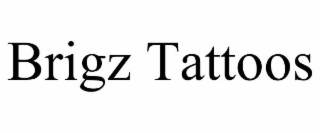 BRIGZ TATTOOS