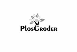 PLOSGRODER