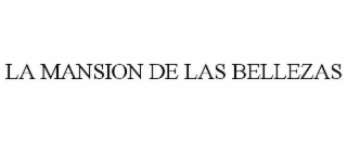 LA MANSION DE LAS BELLEZAS