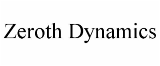 ZEROTH DYNAMICS