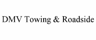 DMV TOWING & ROADSIDE