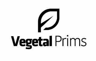 VEGETAL PRIMS