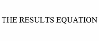 THE RESULTS EQUATION