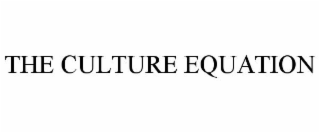 THE CULTURE EQUATION