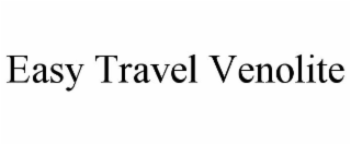 EASY TRAVEL VENOLITE