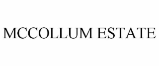 MCCOLLUM ESTATE