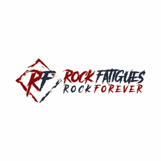 ROCK FATIGUE ROCK FOREVER