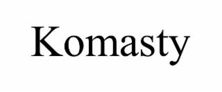 KOMASTY